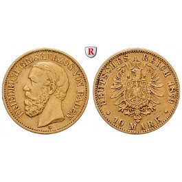 Deutsches Kaiserreich, Baden, Friedrich I., 10 Mark 1879, G, ss, J. 186