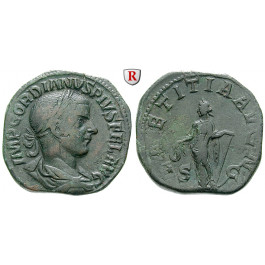 Römische Kaiserzeit, Gordianus III., Sesterz 241-243, ss+