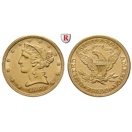 USA, 5 Dollars 1881, 7,52 g fein, ss-vz