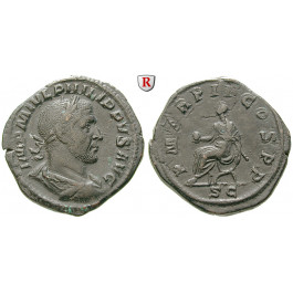 Römische Kaiserzeit, Philippus I., Sesterz 245, ss+