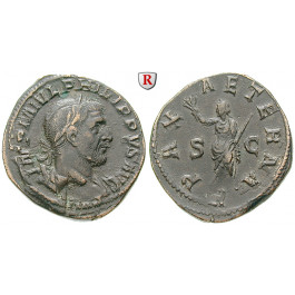 Römische Kaiserzeit, Philippus I., Sesterz 247-249, ss+