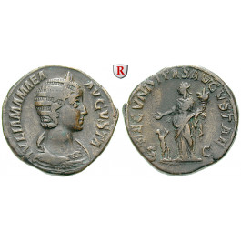 Römische Kaiserzeit, Julia Mamaea, Mutter des Severus Alexander, Sesterz 230, ss