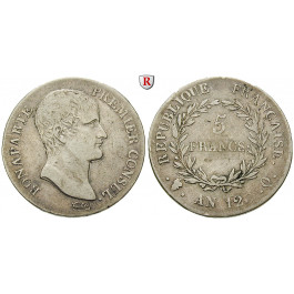 Frankreich, Napoleon I. (Konsul), 5 Francs AN12, ss