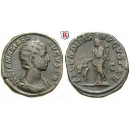 Römische Kaiserzeit, Julia Mamaea, Mutter des Severus Alexander, Sesterz 230, ss