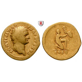 Römische Kaiserzeit, Domitianus, Caesar, Aureus 77-78, ss