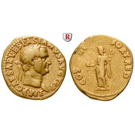 Römische Kaiserzeit, Vespasianus, Aureus 71, ss