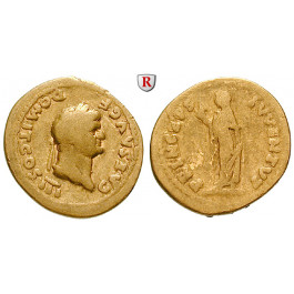Römische Kaiserzeit, Domitianus, Caesar, Aureus 74, f.ss