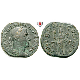 Römische Kaiserzeit, Philippus I., Sesterz 244, f.vz
