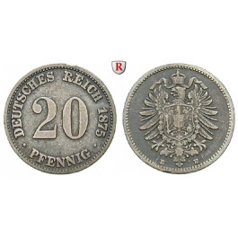 Deutsches Kaiserreich, 20 Pfennig 1873, A, ss, J. 5
