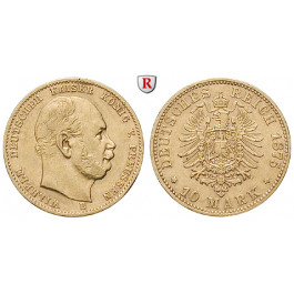 Deutsches Kaiserreich, Preussen, Wilhelm I., 10 Mark 1875, B, ss+, J. 245