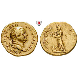 Römische Kaiserzeit, Vespasianus, Aureus 76, ss+/ss