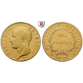 Frankreich, Napoleon I. (Kaiser), 40 Francs 1804-1805 (AN 13), 11,61 g fein, ss-vz