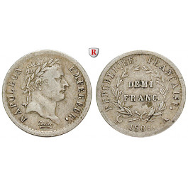 Frankreich, Napoleon I. (Kaiser), Demi-franc 1808, ss