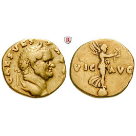Römische Kaiserzeit, Vespasianus, Aureus 71, ss