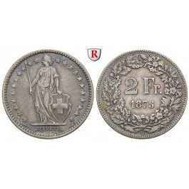 Schweiz, Eidgenossenschaft, 2 Franken 1875, ss