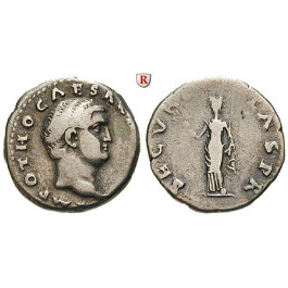 Römische Kaiserzeit, Otho, Denar 69, ss+/ss