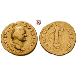 Römische Kaiserzeit, Vespasianus, Aureus 74, ss