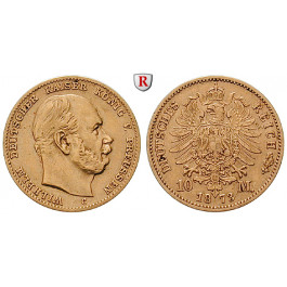 Deutsches Kaiserreich, Preussen, Wilhelm I., 10 Mark 1873, C, ss, J. 242