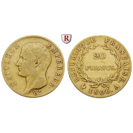 Frankreich, Napoleon I. (Kaiser), 20 Francs 1806, 5,81 g fein, f.ss