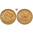 USA, 5 Dollars 1881, 7,54 g fein, f.vz/vz+