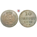 Polen, Großherzogtum Warschau, Friedrich August I. von Sachsen, 10 Groszy 1812, f.st