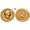 Römische Kaiserzeit, Vespasianus, Aureus 78-79, ss