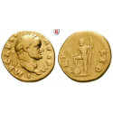 Römische Kaiserzeit, Vespasianus, Aureus 72-73, ss