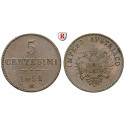 Italien, Lombardei, Franz Joseph I., 5 Centesimi 1852, vz-st/vz