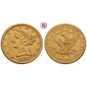 USA, 5 Dollars 1886, 7,52 g fein, ss+