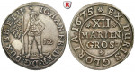 Braunschweig, Braunschweig-Calenberg-Hannover, Johann Friedrich, 12 Mariengroschen 1675, ss-vz