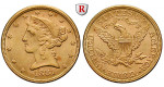 USA, 5 Dollars 1881, 7,54 g fein, f.vz/vz+