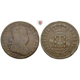 Portugal, Joao VI., 40 Reis 1825, s-ss/ss