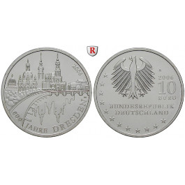 Bundesrepublik Deutschland, 10 Euro 2006, 800 Jahre Dresden, A, PP, J. 522