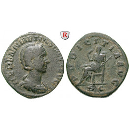 Römische Kaiserzeit, Herennia Etruscilla, Frau des Traianus Decius, Sesterz 249-251, ss