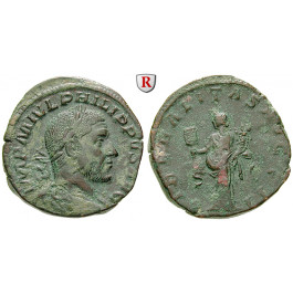 Römische Kaiserzeit, Philippus I., Sesterz 244-249, ss+