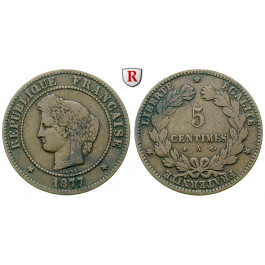 Frankreich, III. Republik, 5 Centimes 1877, f.ss