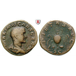 Römische Kaiserzeit, Maximus, Caesar, Sesterz 236-238, f.ss