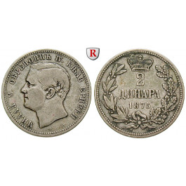 Serbien, Milan IV. Obrenowitsch, Prinz, 2 Dinara 1875, ss