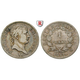 Frankreich, Napoleon I. (Kaiser), Franc 1811, ss