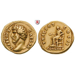 Römische Kaiserzeit, Aelius, Caesar, Aureus 137, ss-vz/ss