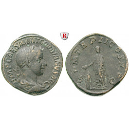 Römische Kaiserzeit, Gordianus III., Sesterz 239, ss+