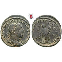 Römische Kaiserzeit, Philippus I., Sesterz 244, ss