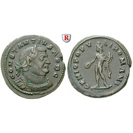 Römische Kaiserzeit, Constantius I., Caesar, Follis 303-305, ss-vz