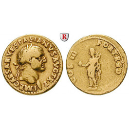 Römische Kaiserzeit, Vespasianus, Aureus 71, ss+/ss