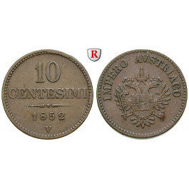 Italien, Venedig, Franz Joseph I., 10 Centesimi 1852, ss-vz