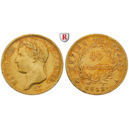 Frankreich, Napoleon I. (Kaiser), 40 Francs 1812, ss+