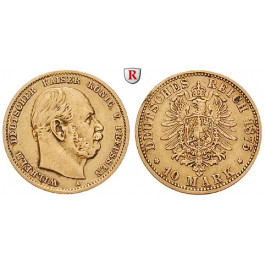 Deutsches Kaiserreich, Preussen, Wilhelm I., 10 Mark 1875, A, ss+, J. 245