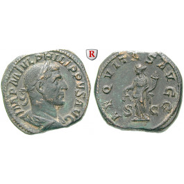Römische Kaiserzeit, Philippus I., Sesterz 247-249, f.vz