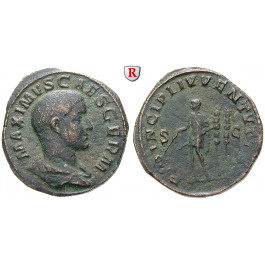 Römische Kaiserzeit, Maximus, Caesar, Sesterz 236-238, ss+