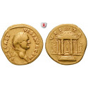 Römische Kaiserzeit, Vespasianus, Aureus 73, ss